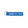 Porte clé Born to fly